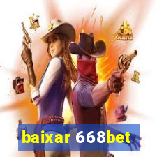 baixar 668bet